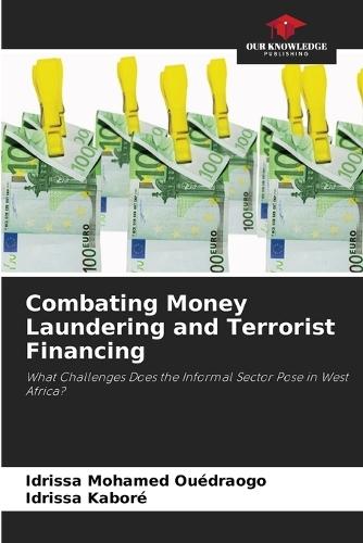 Combating Money Laundering and Terrorist Financing