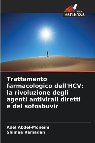 Trattamento farmacologico dell'HCV: la rivoluzione degli agenti antivirali diretti e del sofosbuvir