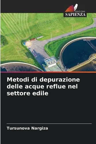 Metodi di depurazione delle acque reflue nel settore edile