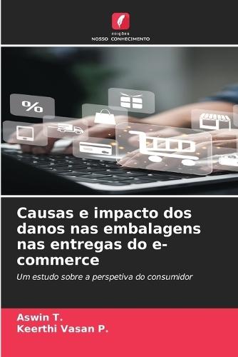 Causas e impacto dos danos nas embalagens nas entregas do e-commerce