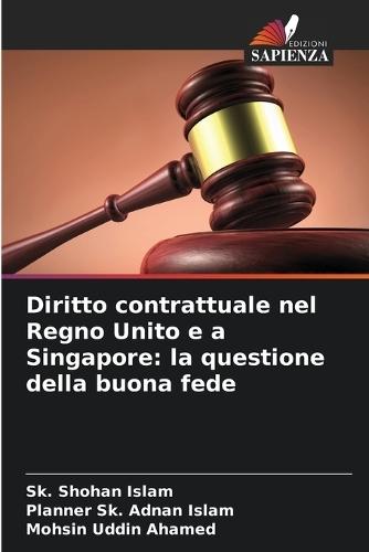 Diritto contrattuale nel Regno Unito e a Singapore: la questione della buona fede