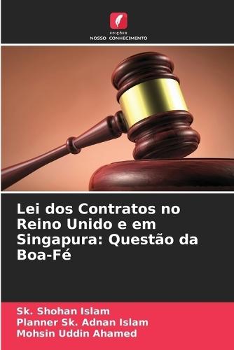 Lei dos Contratos no Reino Unido e em Singapura: Questão da Boa-Fé