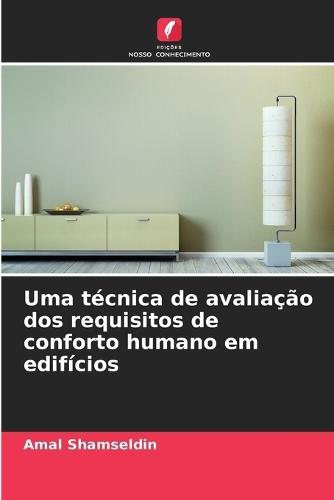 Uma técnica de avaliação dos requisitos de conforto humano em edifícios