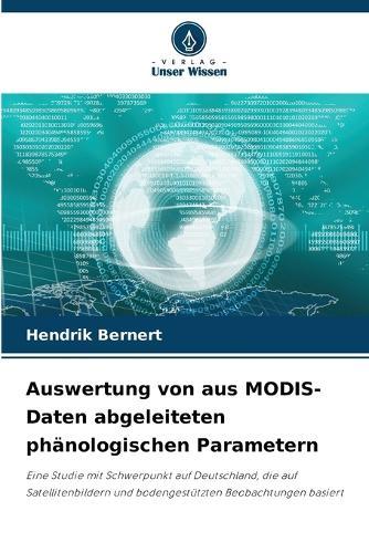 Auswertung von aus MODIS-Daten abgeleiteten phänologischen Parametern