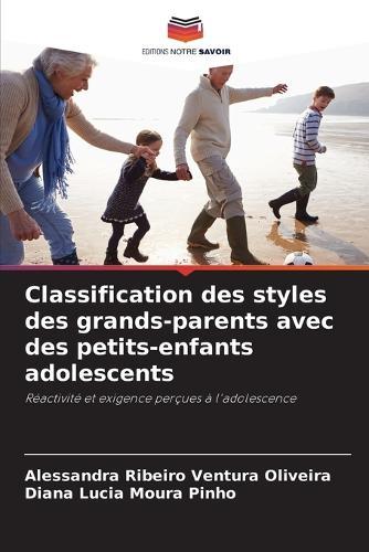 Classification des styles des grands-parents avec des petits-enfants adolescents