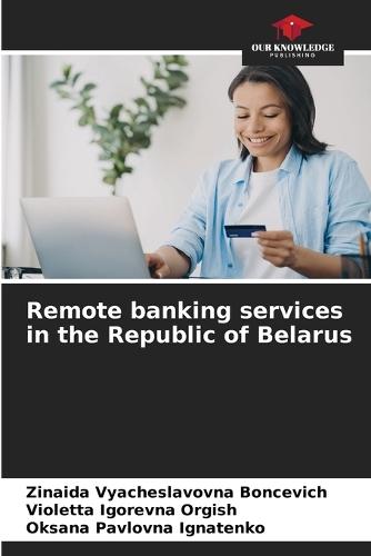 Remote banking services in the Republic of Belarus