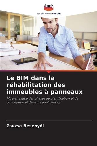 Le BIM dans la réhabilitation des immeubles à panneaux