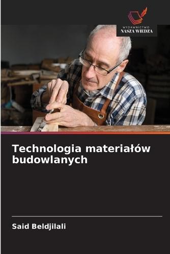 Technologia materialów budowlanych