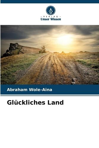 Glückliches Land