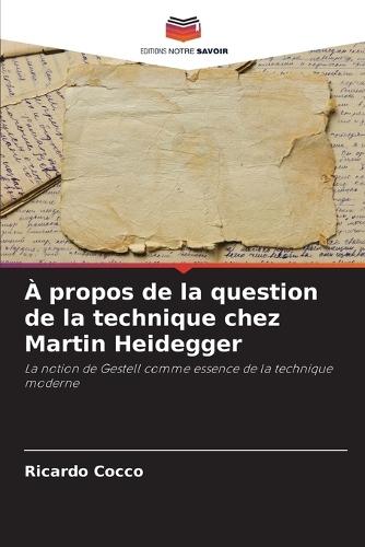 À propos de la question de la technique chez Martin Heidegger