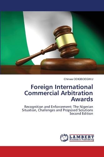 Foreign International Commercial Arbitration Awards