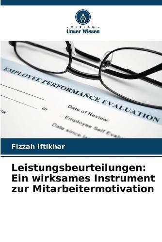 Leistungsbeurteilungen: Ein wirksames Instrument zur Mitarbeitermotivation