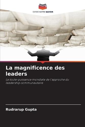 La magnificence des leaders