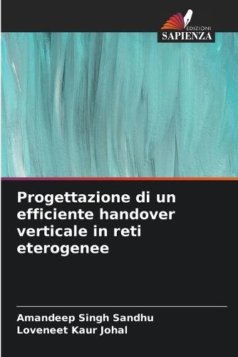 Progettazione di un efficiente handover verticale in reti eterogenee