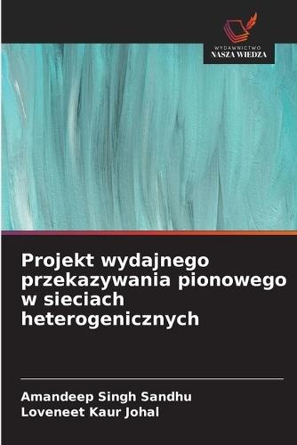 Projekt wydajnego przekazywania pionowego w sieciach heterogenicznych