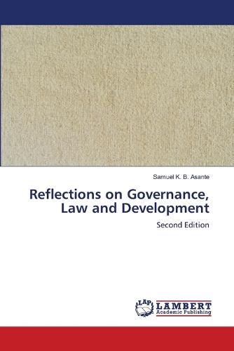 Reflections on Governance, Law and Development