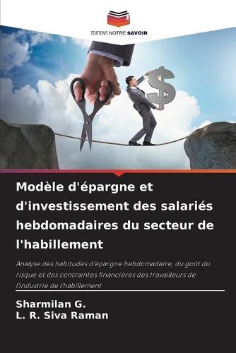 Modèle d'épargne et d'investissement des salariés hebdomadaires du secteur de l'habillement