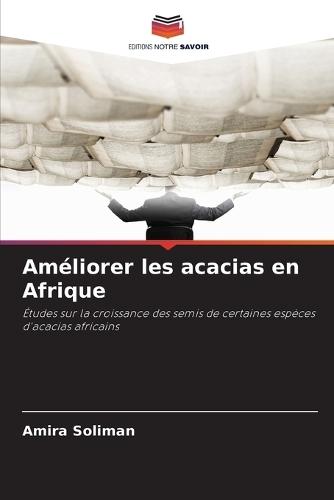 Améliorer les acacias en Afrique