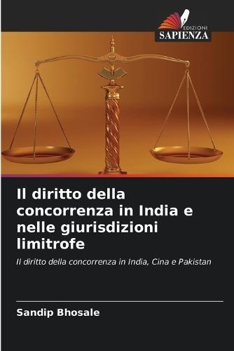 Il diritto della concorrenza in India e nelle giurisdizioni limitrofe