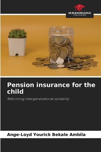 Pension insurance for the child