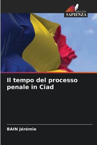 Il tempo del processo penale in Ciad