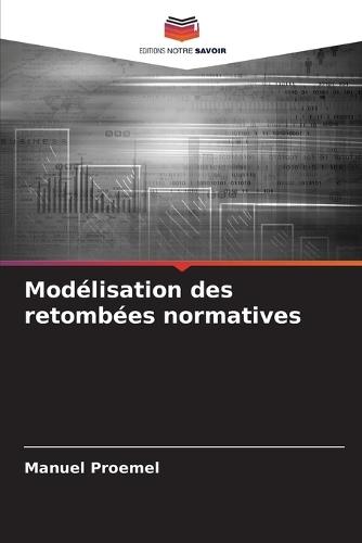 Modélisation des retombées normatives
