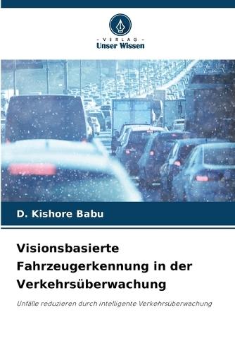 Visionsbasierte Fahrzeugerkennung in der Verkehrsüberwachung