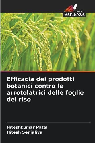 Efficacia dei prodotti botanici contro le arrotolatrici delle foglie del riso