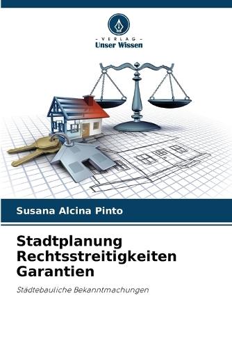 Stadtplanung Rechtsstreitigkeiten Garantien