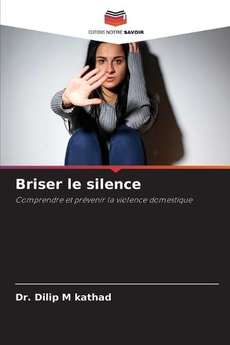 Briser le silence