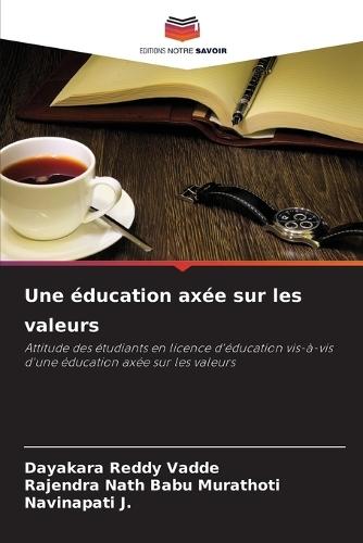 Une éducation axée sur les valeurs