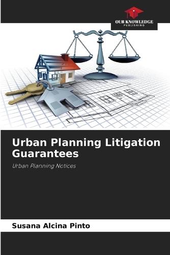 Urban Planning Litigation Guarantees