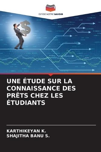 Une Étude Sur La Connaissance Des Prêts Chez Les Étudiants