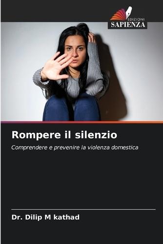 Rompere il silenzio