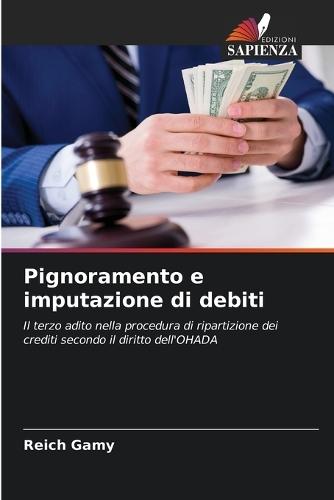 Pignoramento e imputazione di debiti