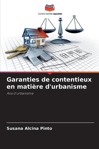 Garanties de contentieux en matière d'urbanisme