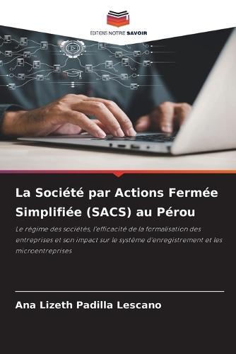 La Société par Actions Fermée Simplifiée (SACS) au Pérou