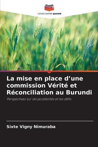 La mise en place d'une commission Vérité et Réconciliation au Burundi