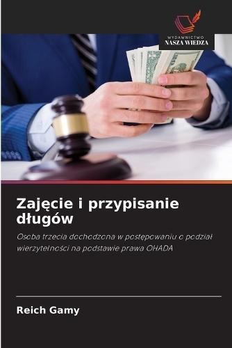 Zajęcie i przypisanie dlugów