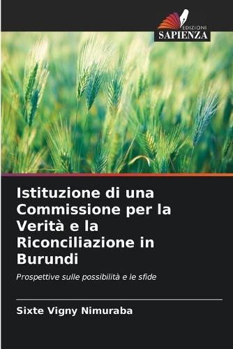 Istituzione di una Commissione per la Verità e la Riconciliazione in Burundi
