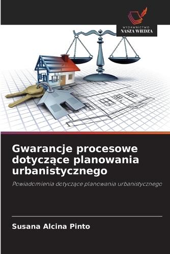 Gwarancje procesowe dotyczące planowania urbanistycznego