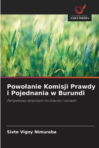 Powolanie Komisji Prawdy i Pojednania w Burundi