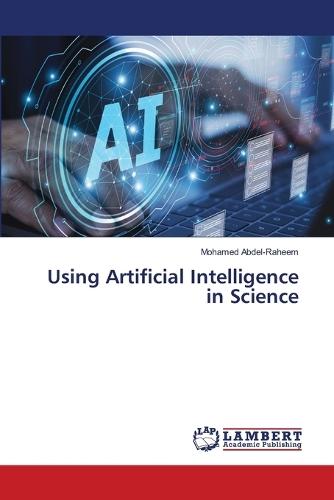 Using Artificial Intelligence in Science