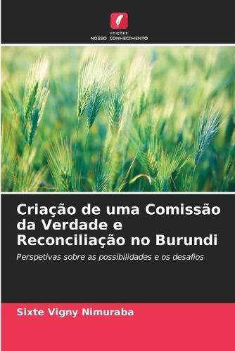 Criação de uma Comissão da Verdade e Reconciliação no Burundi