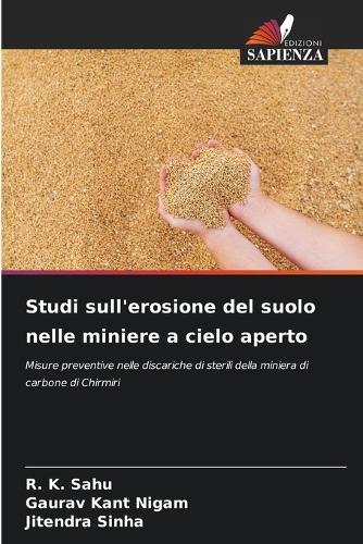 Studi sull'erosione del suolo nelle miniere a cielo aperto