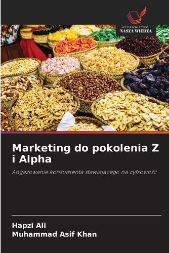 Marketing do pokolenia Z i Alpha