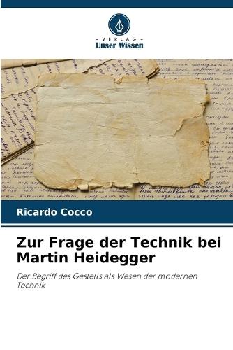 Zur Frage der Technik bei Martin Heidegger