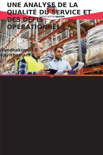Une Analyse de la Qualité Du Service Et Des Défis Opérationnels