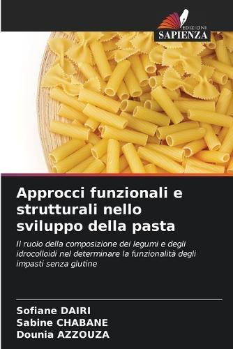 Approcci funzionali e strutturali nello sviluppo della pasta