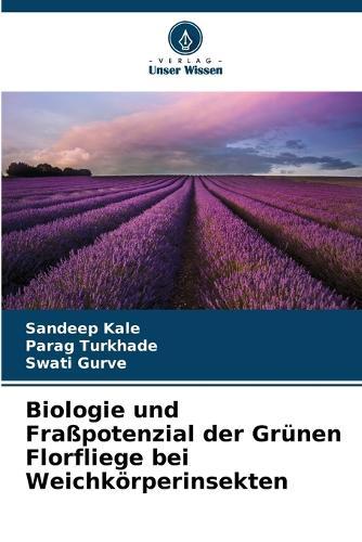 Biologie und Fraßpotenzial der Grünen Florfliege bei Weichkörperinsekten